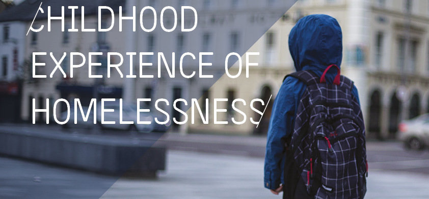 Novas Childhood Experiences of Homelessness