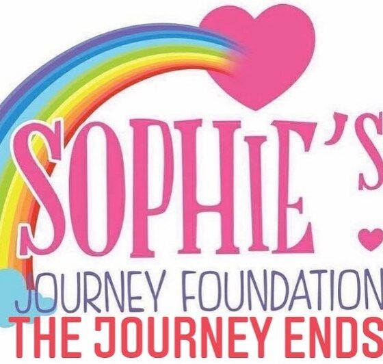 After an incredible journey of hard work and fundraising, Sophies Journey Foundation will reach the end of the road this year.