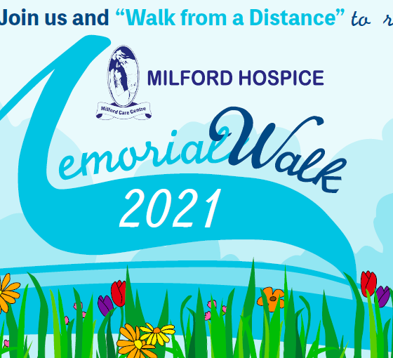 Milford Hospice Memorial Walk 2021 will take place from Sunday, May 23rd to Thursday, May 27th.