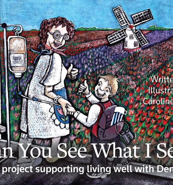 Caroline Hyland - All proceeds from her book ‘Can You See What I See?’ will go to Living Well With Dementia.