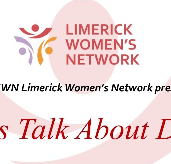 Lets Talk About Death Lets Talk About Death - Limerick women are being asked to think and talk about their death wishes and planning ahead at an upcoming event.