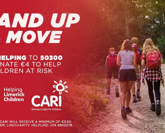 Stand up and move Stand Up and Move - CARI are asking Limerick people to collectively complete 3,000km of exercise to raise funds for the Limerick-based charity.