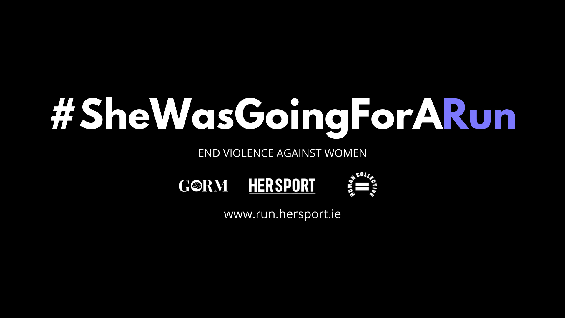 SheWasGoingForARun campaign