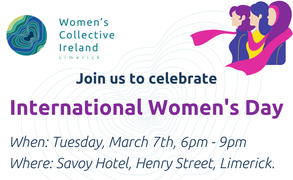 Women’s Collective Ireland - Limerick to celebrate WCI International Womens Day 2023 with a party
